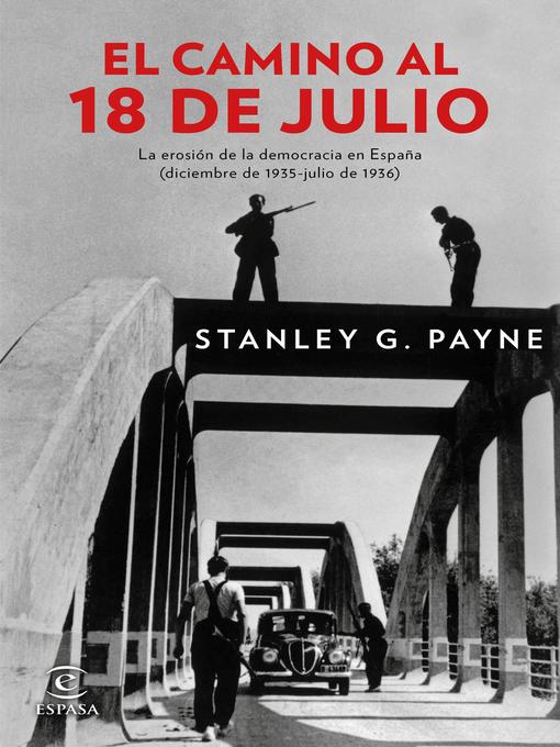 Title details for El camino al 18 de julio by Stanley G. Payne - Available